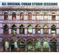 Various - All Original Cuban Studio Sess