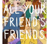 Various - All Your Friends Friends