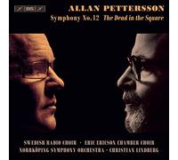 Various - Allan Pettersson: Symphony No. 12, 'The Dead in the Square'