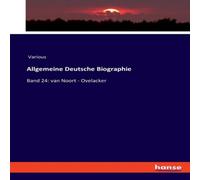 Various Allgemeine Deutsche Biographie:Band 24: van Noort - Ovelacker Various Multicolor