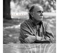 Various - Alvin Lucier: Ever Present