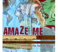 Various - Amaze Me: Songs in The Key of Peace