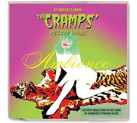Various Artists - Ambience: 63 Nuggets From The Cramps' Record Vault