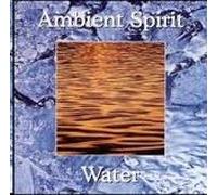 Various - Ambient Spirit Water