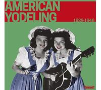 Various - American Yodeling 1928-1946 [VINYL]