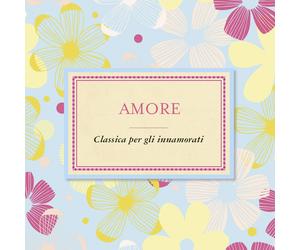 Various Amore Classica Per Gli Innamorati (CD) (US IMPORT)