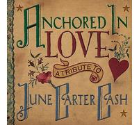 Various - Anchored In Love - A Tribute To June Carter Cash (Various Artists) [Vinyl LP] [VINYL]