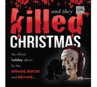 Various - And They Killed Christmas