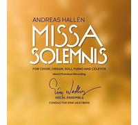 Various - Andreas Hallén: Missa Solemnis (world premiere recording)