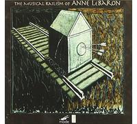 Various - Anne LeBaron: The Musical Railism of Anne LeBaron
