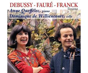 Various - Anne Queffelec Dominique De Williencourt: Debussy, Faure, Franck - Sonatas