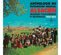 Various - Anthologie Du Patrimoine Musical Alsacien (2CD)