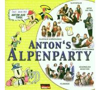 Various - Anton'S Alpenparty