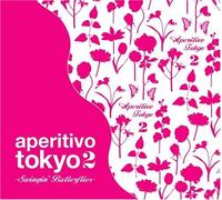 Various - Aperitivo Tokyo 2-Swingin Butt