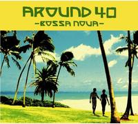 Various - Around 40-Bossa Nova