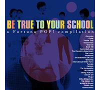 Various Artist - Be True To Your School (Label Sampler)