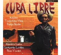 Various Artist - Cuba Libre - 15 Great Cuban Songs - includes Today Una Vida - Esta Noche