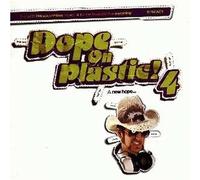 various artist - Dope on Plastic Vol. 4 (UK Import)