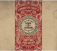 Various Artist - Link Of Chain: A Songwriters Tribute To Chris Smither