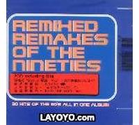 Various Artist - Remixed Remakes Of The Nineties