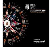 Various Artistes - Royal Edinburgh Military Tattoo 2019 - Kaleidoscope
