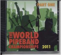 Various Artistes - World Pipe Band Championships 2011 Part 1