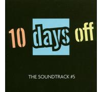 Various Artists - 10 Days Off - Vol. 5