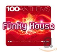 Various Artists - 100 Anthems: Funky House