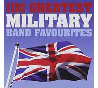Various Artists - 100 Greatest Military Band Favourites