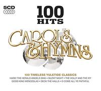 Various Artists - 100 Hits: Carols & Hymns