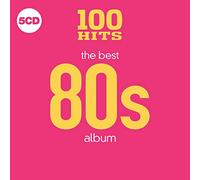 Various Artists - 100 Hits - The Best 80s Album