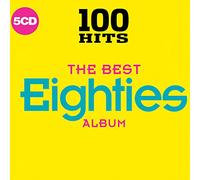 Various Artists - 100 Hits - The Best Eighties Album