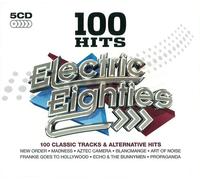 Various Artists - 100 Hits: The Electric Eighties