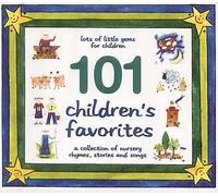 Various Artists - 101 Children's Favorites: A Collection Of Nursery Rhymes, Stories And Songs