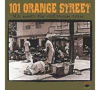 Various Artists - 101 ORANGE STREET - SKA MEETS THE ROCKSTEADY TRAIN