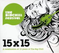 Various Artists - 15 x15: Celebrating 15 Years of the Big Chill
