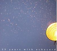 Various Artists - 15 Years With Echocord