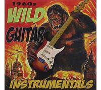 Various Artists - 1960s Wild Guitar Instrumentals