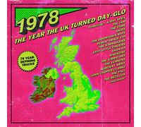 Various Artists - 1978 ~ The Year The UK Turned Day-Glo (3CD)