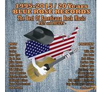 Various Artists - 20 Years Blue Rose Records - The Best of Americana