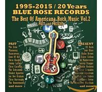 Various Artists - 20 Years Blue Rose Records Volume 2