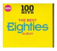 Various Artists - 100 Hits - The Best Eighties Album