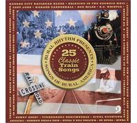 Various Artists - 25 Classic Train Songs