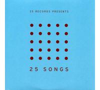 Various Artists - 25 Records Presents 25 Songs [German Import]