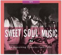 Various - Sweet Soul Music - 26 Scorching Classics From 1971 - Soul Sixties &...