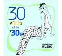 Various Artists - 30 #1 Hits of the '30s