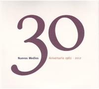 Various Artists - 30 Aniversario Nuevos Medios