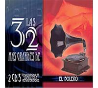 Various Artists - 32 Mas Grandes De El Bolero