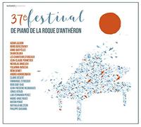 Various Artists - 37th International Piano Festival La Roque D'anthéron