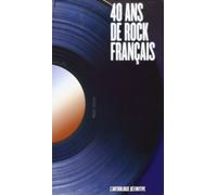 Various Artists - 40 Ans de Rock Francais : l'anthologie définitive